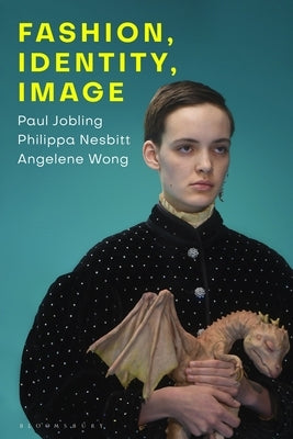 Fashion, Identity, Image by Jobling, Paul