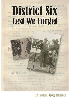 District Six: Lest We Forget by Rassool, Reza