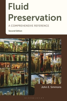 Fluid Preservation: A Comprehensive Reference by Simmons, John E.
