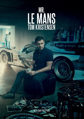 MR Le Mans Tom Kristensen: Tom Kristensen by Kristensen, Tom