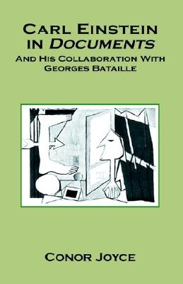 Carl Einstein in Documents by Joyce, Conor