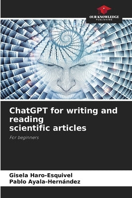 ChatGPT for writing and reading scientific articles by Haro-Esquivel, Gisela