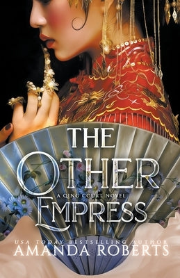 The Other Empress by Roberts, Amanda