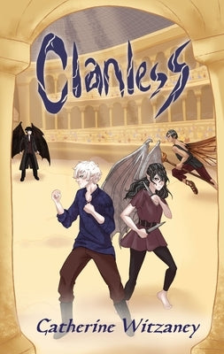 Clanless by Witzaney, Catherine