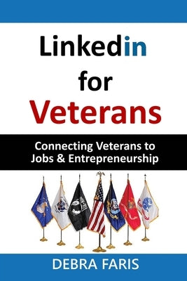 Linkedin For Veterans by Faris, Debra