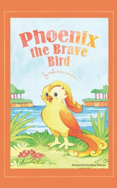 Phoenix the Brave Bird by Taveras, Paula Garcia