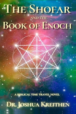 The Shofar and the Book of Enoch by Kreithen, Joshua