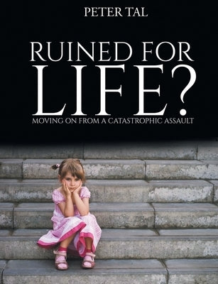 Ruined For Life? by Tal, Peter