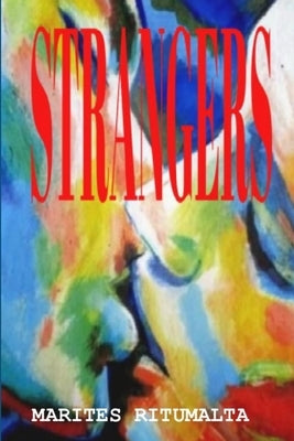 Strangers by Ritumalta, Marites