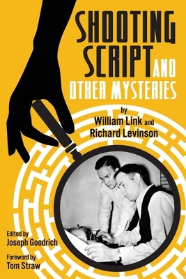 Shooting Script and Other Mysteries by Link, William