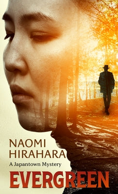Evergreen by Hirahara, Naomi