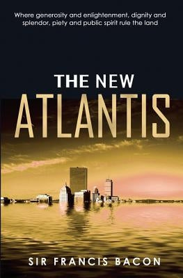 The New Atlantis by Bacon, Francis