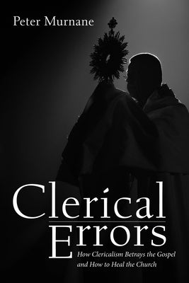 Clerical Errors by Murnane, Peter