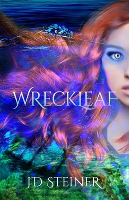 Wreckleaf by Steiner, Jd