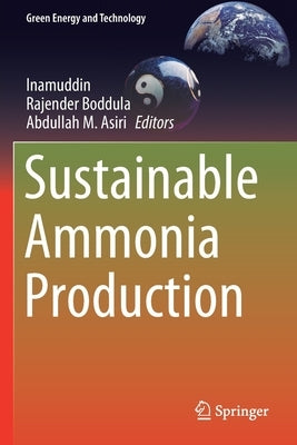 Sustainable Ammonia Production by Inamuddin