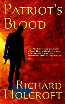 Patriot's Blood by Holcroft, Richard