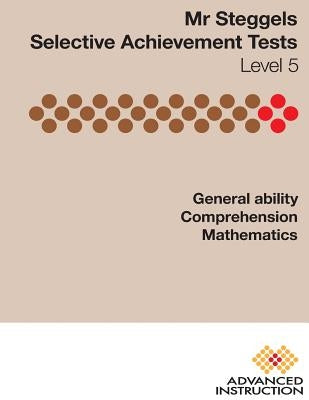 Mr Steggels Achievement Tests Level 5 by Steggels, Simon John
