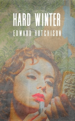 Hard Winter by Hutchison, Ed
