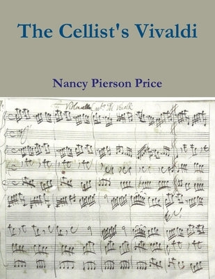 The Cellist's Vivaldi by Price, Nancy