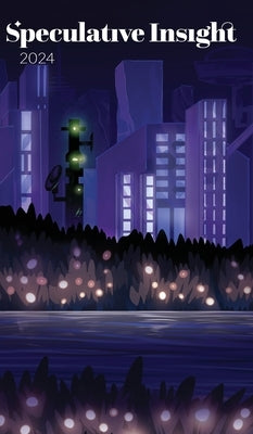 Speculative Insight: 2024 by Pierce, Alexandra
