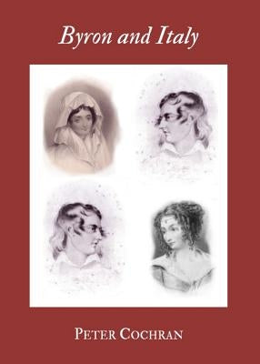 Byron and Italy by Cochran, Peter