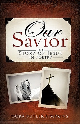 Our Savior by Simpkins, Dora Butler