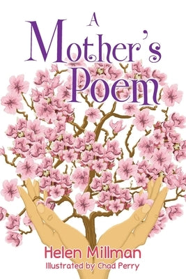 A Mother's Poem by Millman, Helen