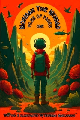 Norman The Nomad Piles Of Pages One by Mascareno, Norman V.