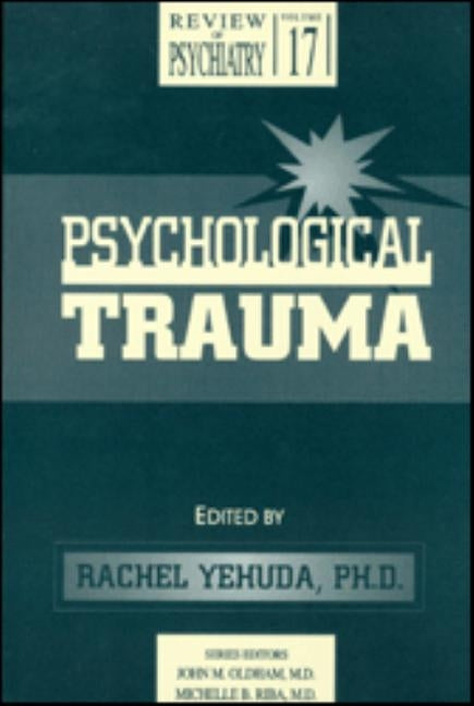 Psychological Trauma by Van Der Kolk, Bessel A.