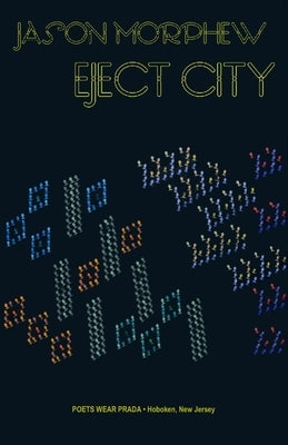 Eject City by Morphew, Jason