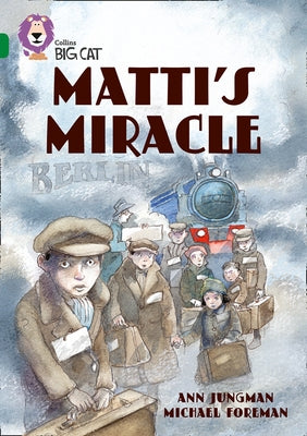 Matti's Miracle: Band 15/Emerald by Jungman, Ann