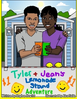 Tyler and Jean's Lemonade Stand Adventure by Fields, Alexandria