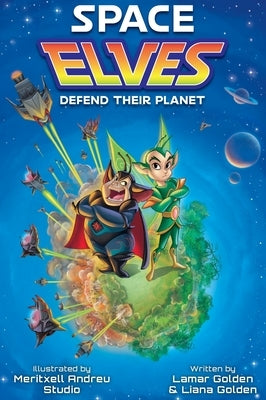 Space Elves Defend Their Planet by Golden, Lamar
