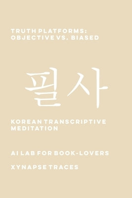 Truth Platforms: Objective vs. Biased by Ai Lab for Book-Lovers