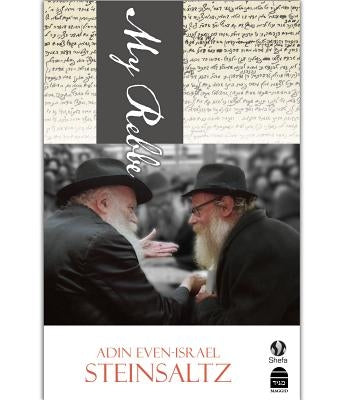My Rebbe by Steinsaltz, Adin Even-Israel