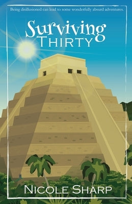 Surviving Thirty by Sharp, Nicole
