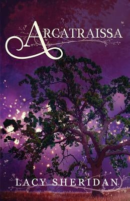 Arcatraissa by Sheridan, Lacy