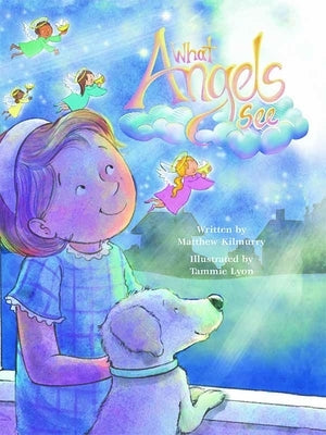 What Angels See by 