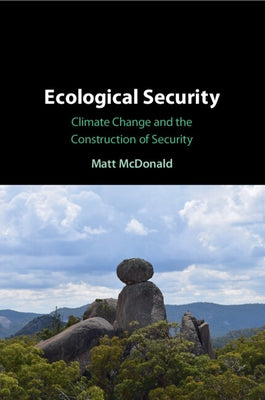 Ecological Security by McDonald, Matt
