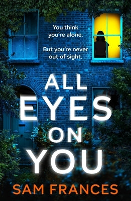 All Eyes on You by Frances, Sam