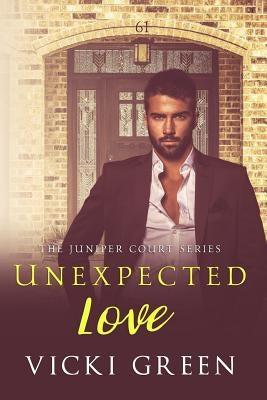 Unexpected Love (the Juniper Court Series) by Krick, Kathy