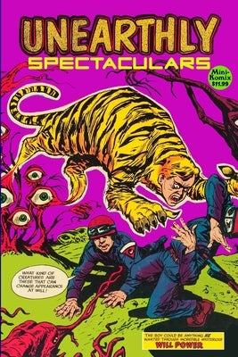 Unearthly Spectaculars by Komix, Mini