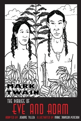 The Diaries of Eve and Adam by Twain, Mark
