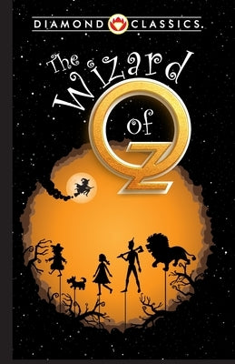 The Wizard of Oz by Baum, L. Frank