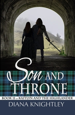 Son and Throne by Knightley, Diana