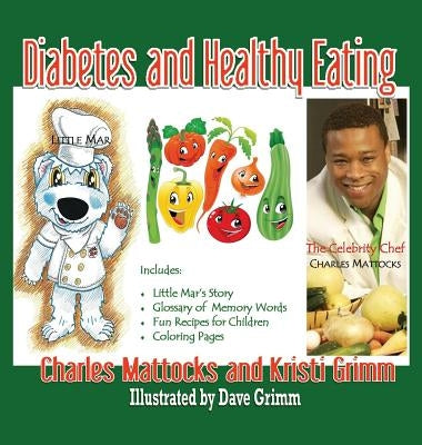 Diabetes and Healthy Eating by Mattocks, Charles
