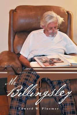 Mr. Billingsley by Pluemer, Edward W.
