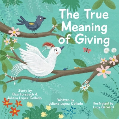 The True Meaning of Giving by Barnard, Lucy