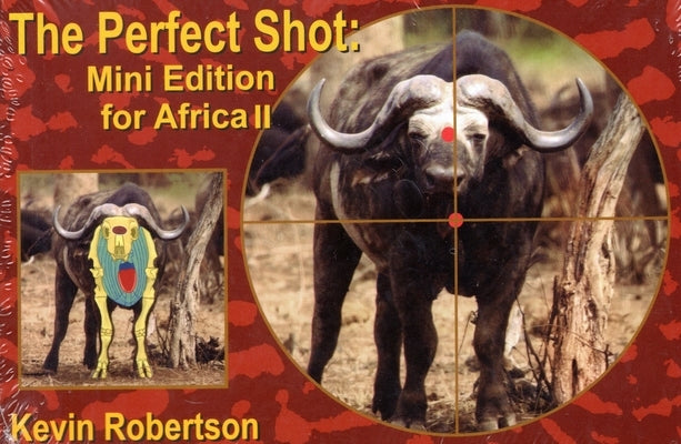 The Perfect Shot by Robertson, Kevin