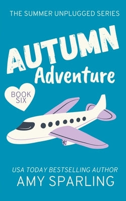 Autumn Adventure by Sparling, Amy